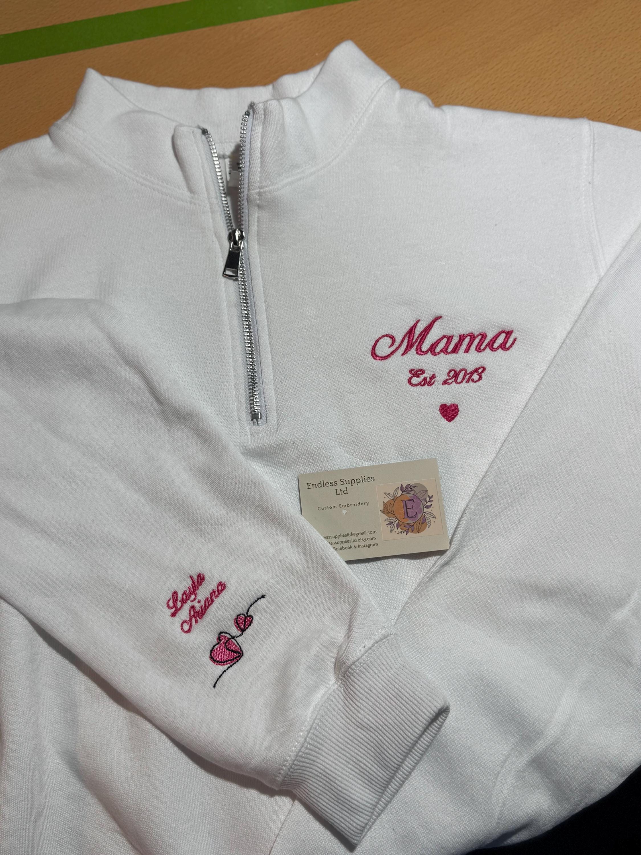 Mama embroidered 1/4 zip sweatshirt with sleeve personalisation