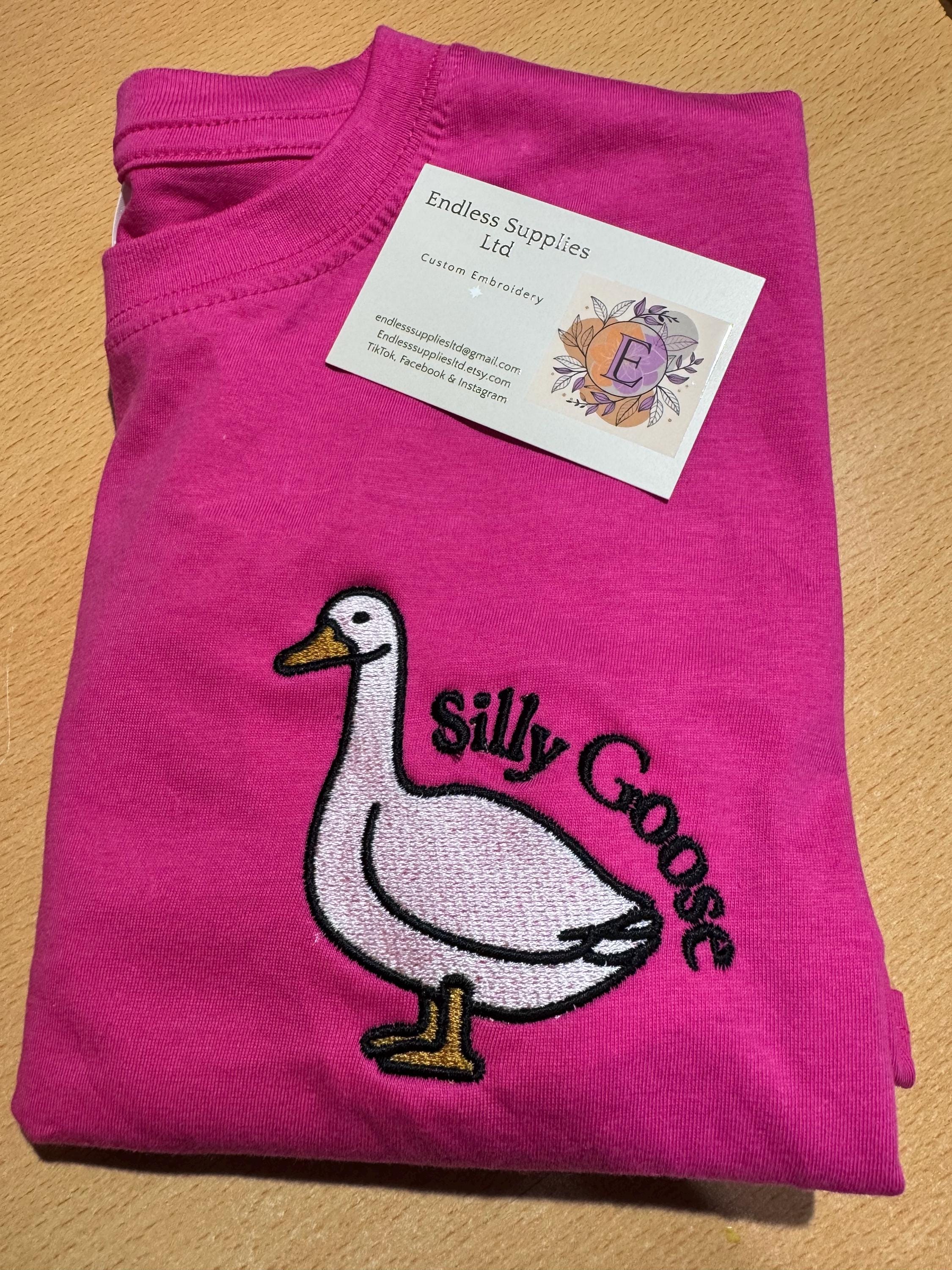 Silly Goose Embroidered T-Shirts, Hoody, Sweatshirt Adult and Child